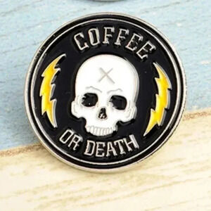 Coffee or death Skull Hot horror Pin